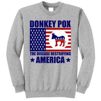 Donkey Pox The Disease Destroying America Vintage USA Funny Sweatshirt