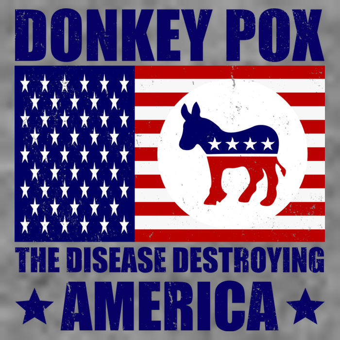 Donkey Pox The Disease Destroying America Vintage USA Funny T-Shirt