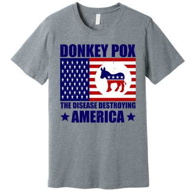 Donkey Pox The Disease Destroying America Vintage USA Funny Premium T-Shirt