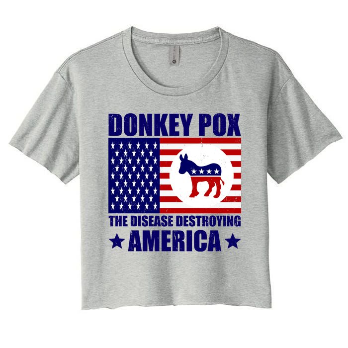 Donkey Pox The Disease Destroying America Vintage USA Funny Women's Crop Top Tee