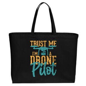 Drone Pilot Trust Me Im A Drone Pilot Quadrocopter Gift Cotton Canvas Jumbo Tote