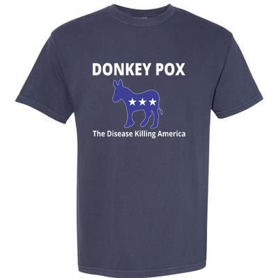 Donkey Pox The Disease Killing America Garment-Dyed Heavyweight T-Shirt