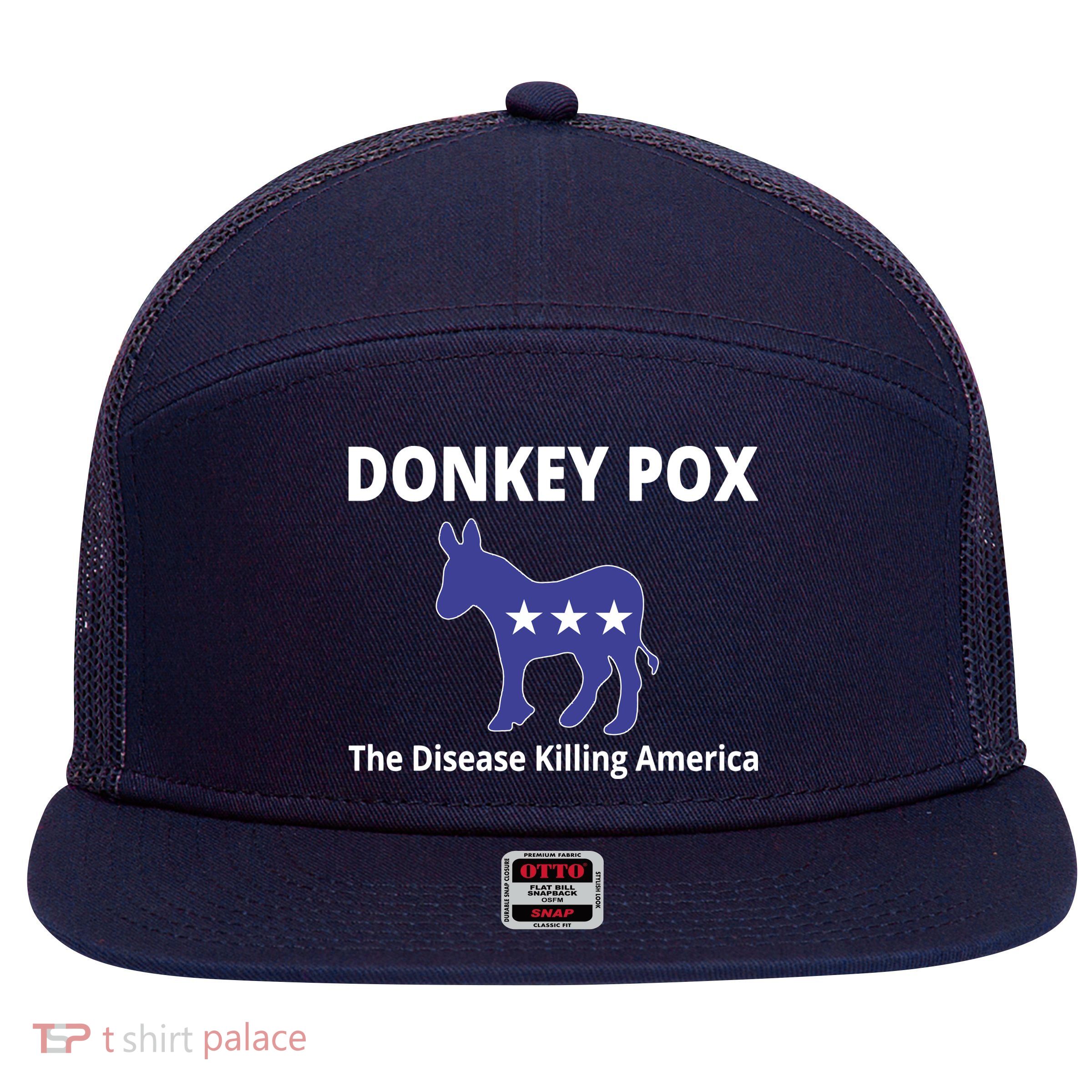 Donkey Pox The Disease Killing America 7 Panel Mesh Trucker Snapback Hat