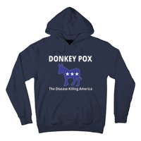 Donkey Pox The Disease Killing America Hoodie