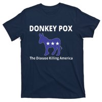 Donkey Pox The Disease Killing America T-Shirt