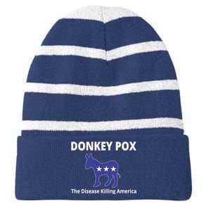 Donkey Pox The Disease Killing America Striped Beanie with Solid Band