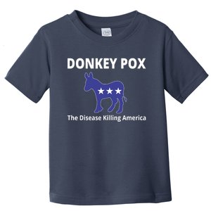 Donkey Pox The Disease Killing America Toddler T-Shirt