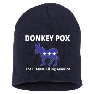 Donkey Pox The Disease Killing America Short Acrylic Beanie