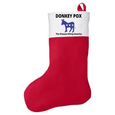 Donkey Pox The Disease Killing America Felt Holiday Christmas Stocking