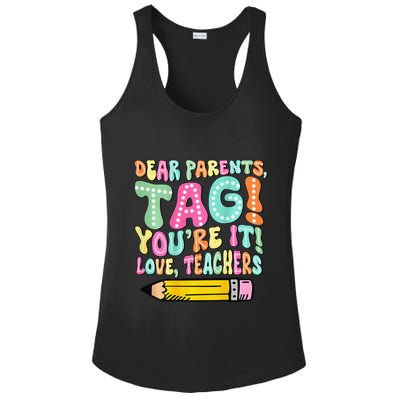 Dear Parents Tag YouRe It Love Teachers 2 Sided Ladies PosiCharge Competitor Racerback Tank