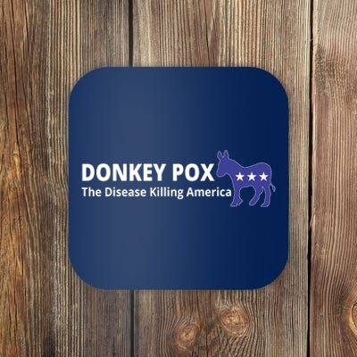 Donkey Pox The Disease Killing America Funny Coaster