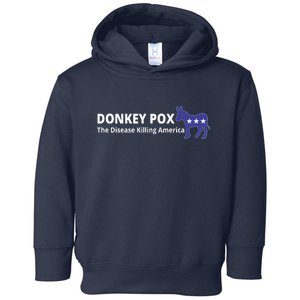 Donkey Pox The Disease Killing America Funny Toddler Hoodie