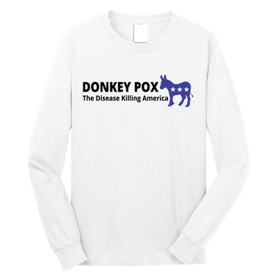 Donkey Pox The Disease Killing America Funny Long Sleeve Shirt