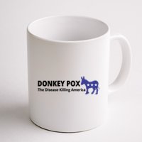 Donkey Pox The Disease Killing America Funny Coffee Mug