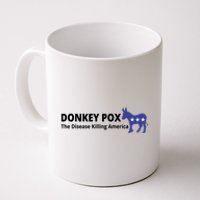 Donkey Pox The Disease Killing America Funny Coffee Mug