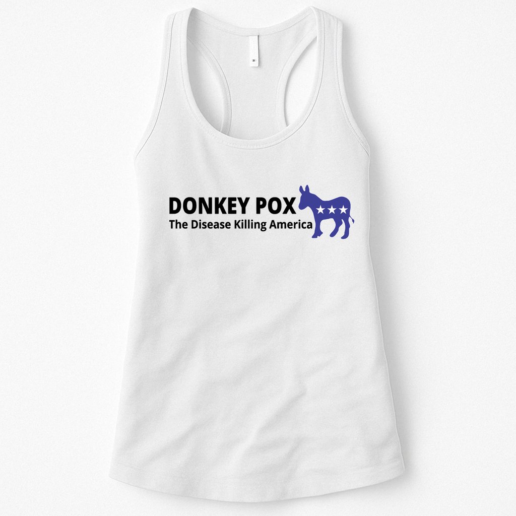 Donkey Pox The Disease Killing America Funny Womens Tank Top