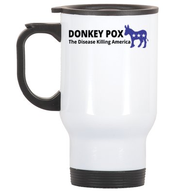 Donkey Pox The Disease Killing America Funny Stainless Steel Travel Mug