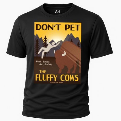 Dont Pet The Fluffy Cows Performance Shirt