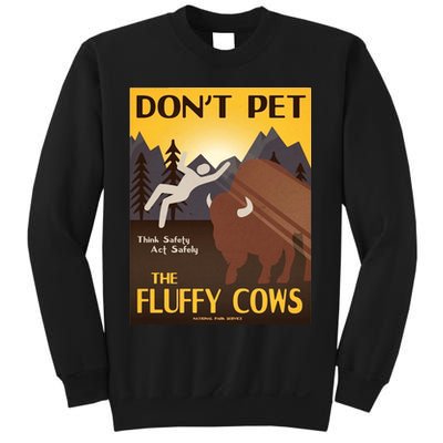 Dont Pet The Fluffy Cows Sweatshirt