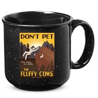Dont Pet The Fluffy Cows 15oz Campfire Ceramic Mug