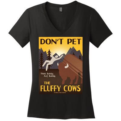 Dont Pet The Fluffy Cows Women's V-Neck T-Shirt