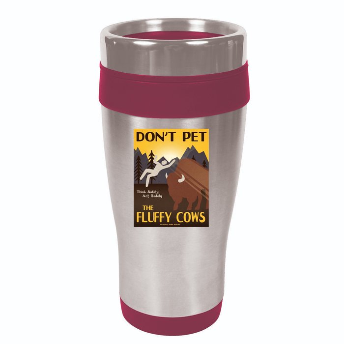 Dont Pet The Fluffy Cows 16oz Travel Tumbler