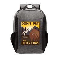 Dont Pet The Fluffy Cows Vector Backpack