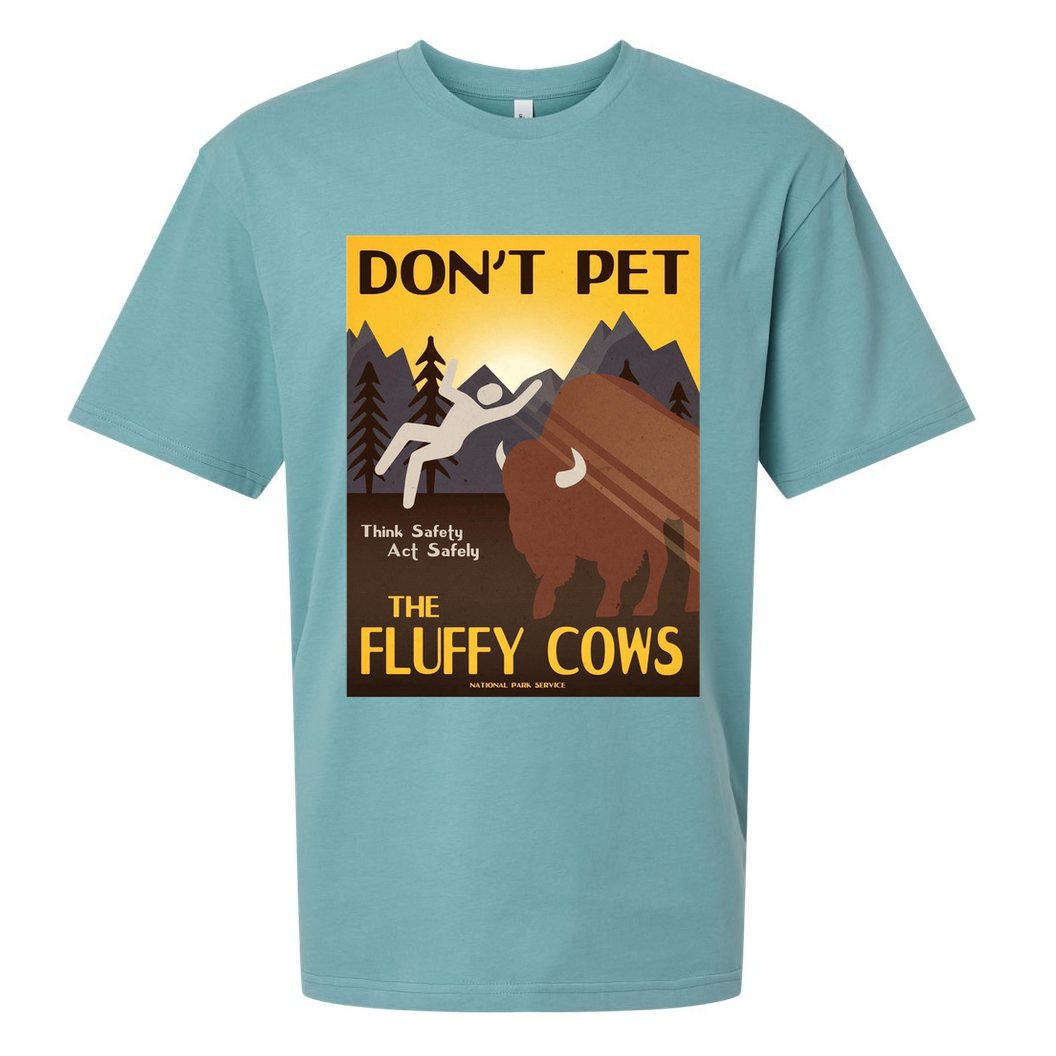 Dont Pet The Fluffy Cows Sueded Cloud Jersey T-Shirt
