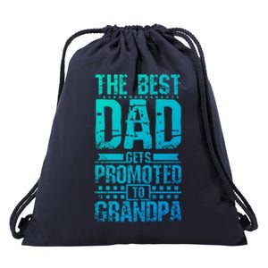 Dad Promoted To Grandpa With Dad Grandpa Funny Gift Drawstring Bag