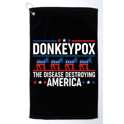 Donkey Pox The Disease Destroying America Platinum Collection Golf Towel