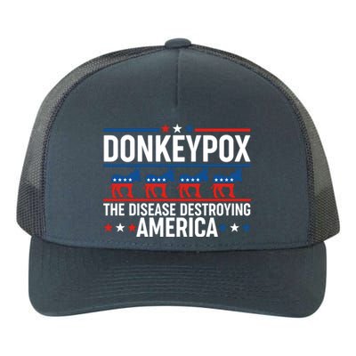 Donkey Pox The Disease Destroying America Yupoong Adult 5-Panel Trucker Hat