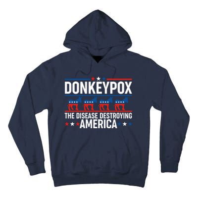 Donkey Pox The Disease Destroying America Tall Hoodie