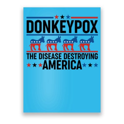 Donkey Pox The Disease Destroying America Poster