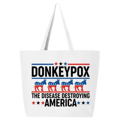 Donkey Pox The Disease Destroying America 25L Jumbo Tote