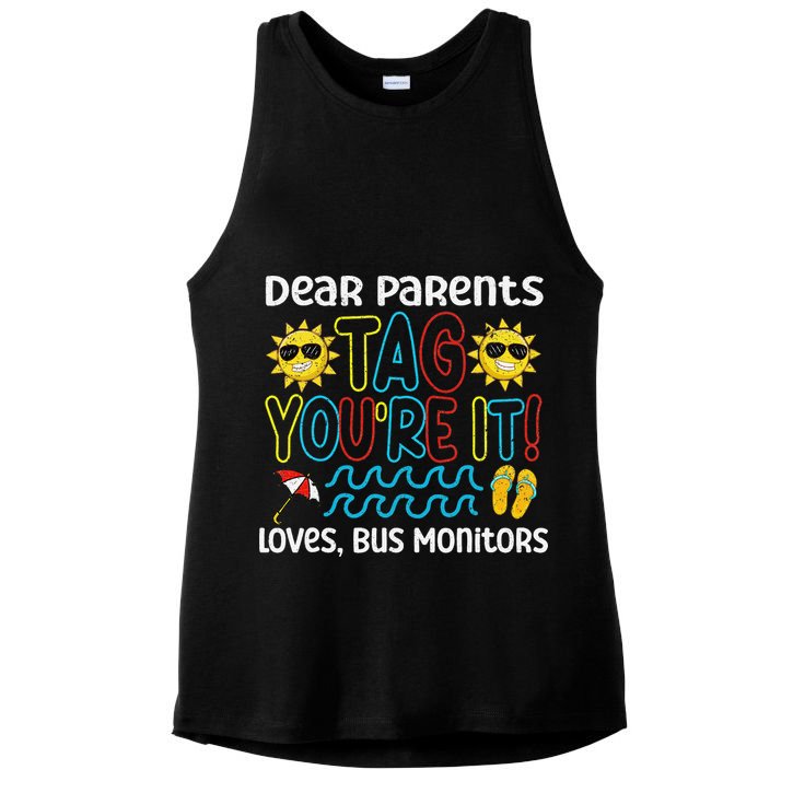 Dear Parents Tag Youre It Love Bus Monitor Life Ladies PosiCharge Tri-Blend Wicking Tank