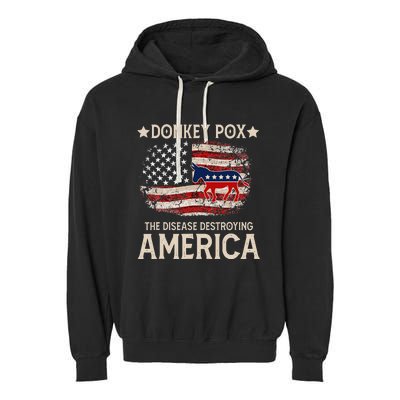 Donkey Pox The Disease Destroying America Funny Donkeypox Garment-Dyed Fleece Hoodie