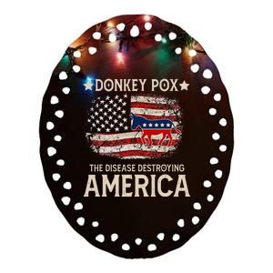 Donkey Pox The Disease Destroying America Funny Donkeypox Ceramic Oval Ornament