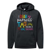 Dear Parents Tag Youre It Love Teacher Rainbow Funny Teacher Performance Fleece Hoodie