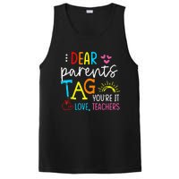 Dear Parents Tag Youre It Love Teacher Rainbow Funny Teacher PosiCharge Competitor Tank