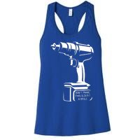 Don't Panic This Is Just A Drill Funny Tool Diy Meaningful Gift Women's Racerback Tank