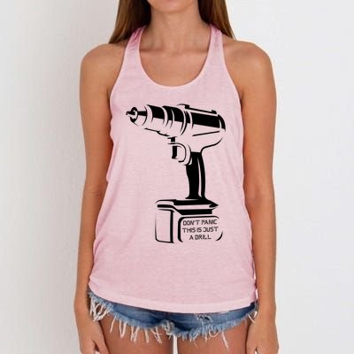 Don't Panic This Is Just A Drill Funny Tool Diy Meaningful Gift Women's Knotted Racerback Tank