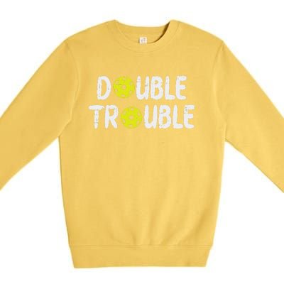 Double Pickleball Trouble Pickle Ball Matching Premium Crewneck Sweatshirt