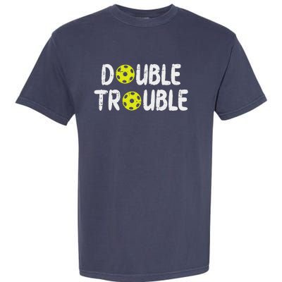 Double Pickleball Trouble Pickle Ball Matching Garment-Dyed Heavyweight T-Shirt