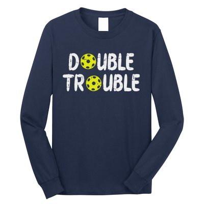 Double Pickleball Trouble Pickle Ball Matching Long Sleeve Shirt