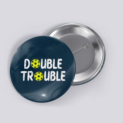 Double Pickleball Trouble Pickle Ball Matching Button