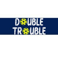 Double Pickleball Trouble Pickle Ball Matching Bumper Sticker