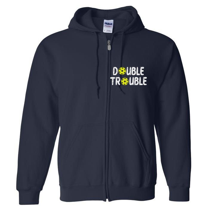 Double Pickleball Trouble Pickle Ball Matching Full Zip Hoodie