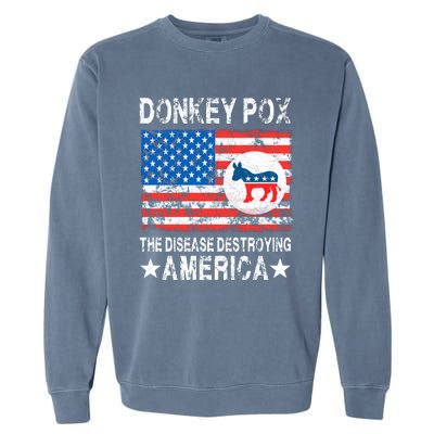 Donkey Pox The Disease Destroying America Vintage Look Garment-Dyed Sweatshirt