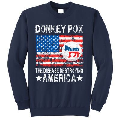 Donkey Pox The Disease Destroying America Vintage Look Sweatshirt