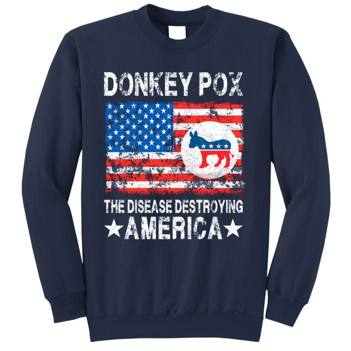 Donkey Pox The Disease Destroying America Vintage Look Sweatshirt